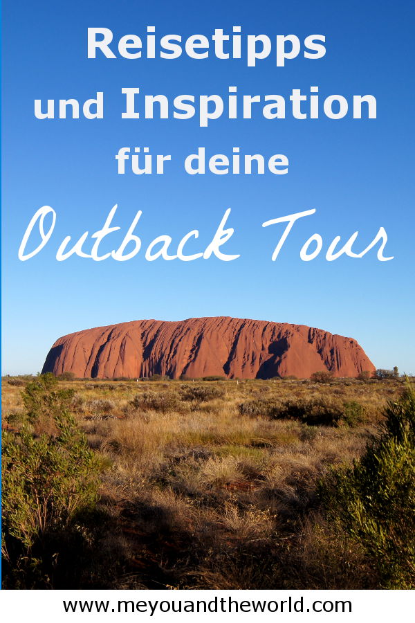 Tipps und Inspiration fuer deine Reise ins australische Outback