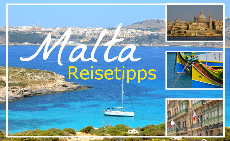 Die besten Reisetipps fuer deinen Malta Urlaub