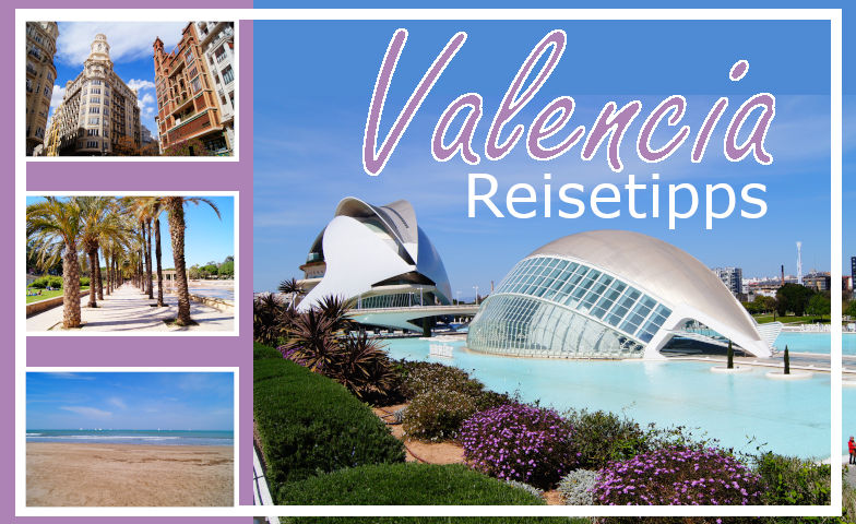 Hol dir Tipps fuer deine Reise nach Valencia mit dem Valencia Guide