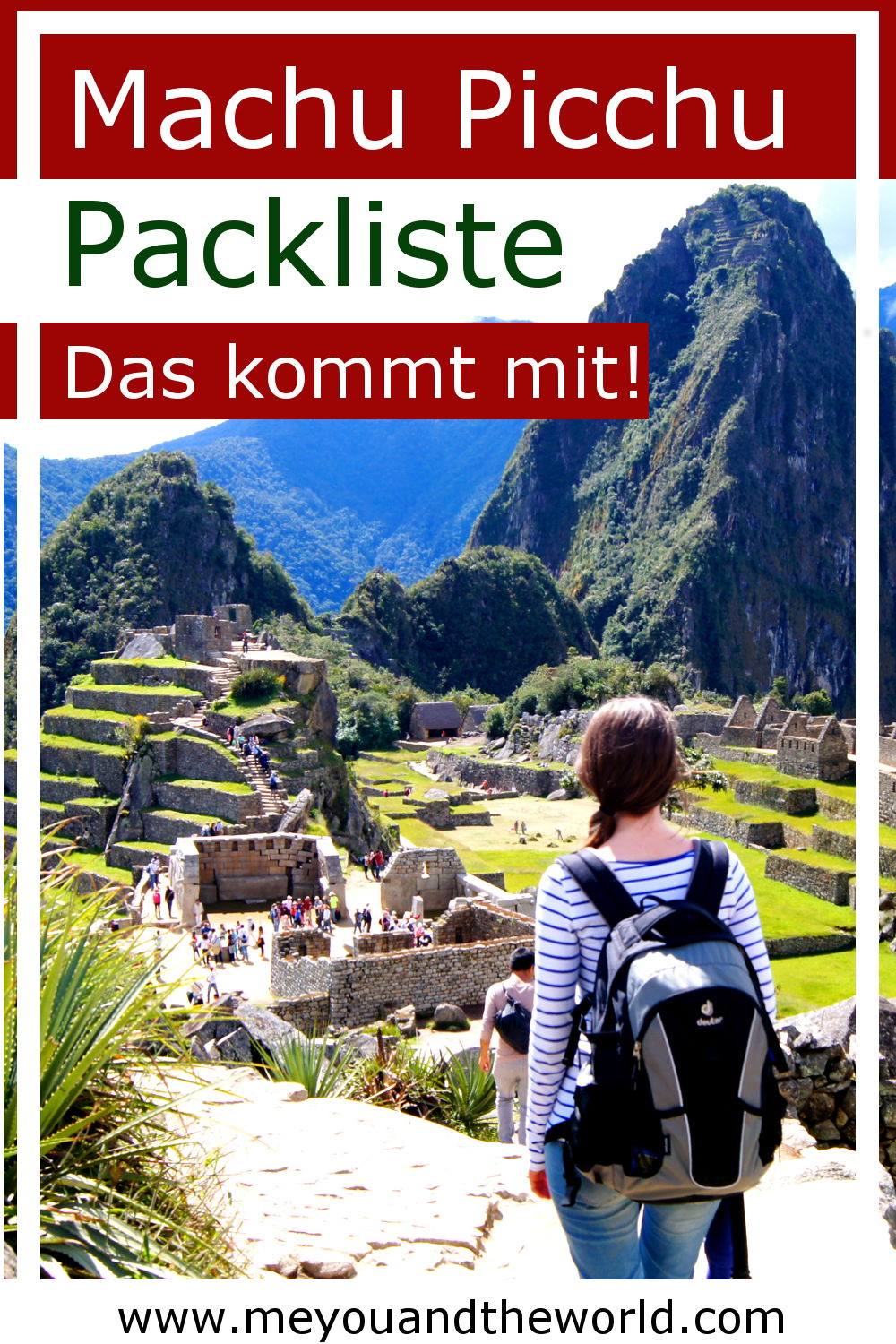 das nimmst du mit zum Machu Picchu