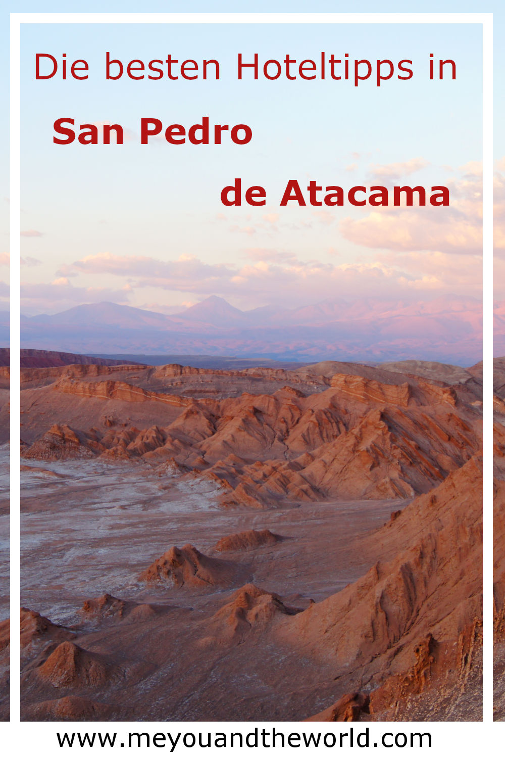 Uebernachten in San Pedro de Atacama in Hotels die besten Tipps