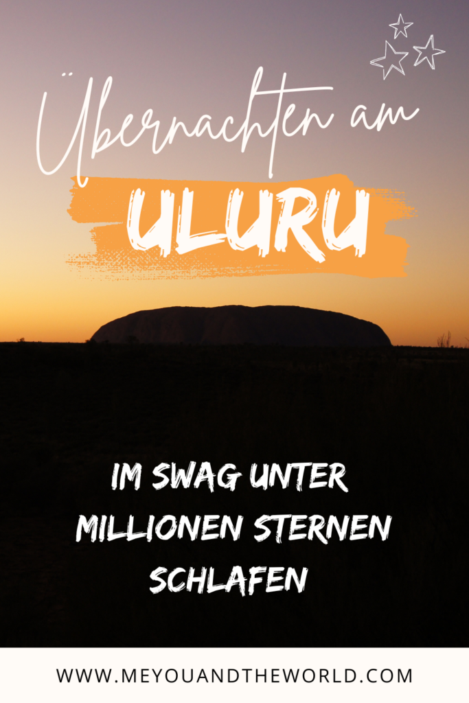 Übernachten am Uluru im Swag unter Millionen Sternen – Uluru bei Sonnenuntergang